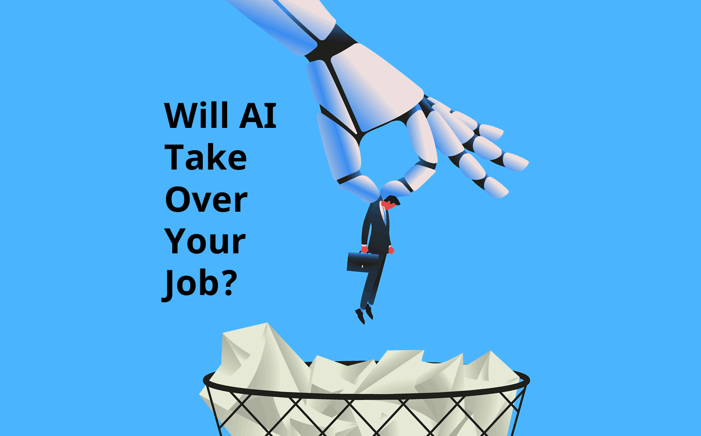Will AI replace your job or business?